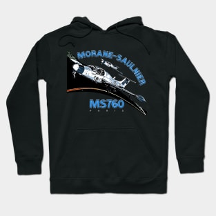 Morane-Saulnier MS760 aircraft Hoodie